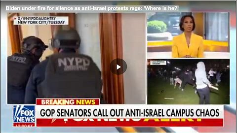 Biden under fire for silence as anti-Israel protests rage: 'Where is he?'