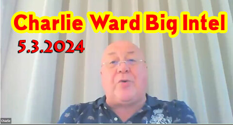 Charlie Ward HUGE "Q Drop Intel" May 3, 2024