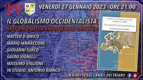 IL GLOBALISMO OCCIDENTALISTA, SPECCHIO DELLA RIVOLUZIONE GNOSTICA