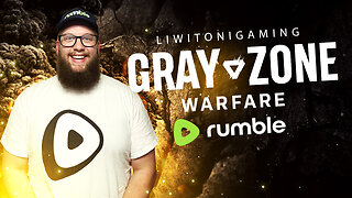 Gray Zone Warfare Leveling Up w/GuardianRuby - #RumbleTakeover