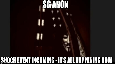 4/25/24 - SG Anon Shock Event Incoming - It's All Happening NOW..