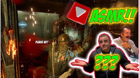 ASMR Dead Space Highlights pt2. This is my CRINGIEST video ever!