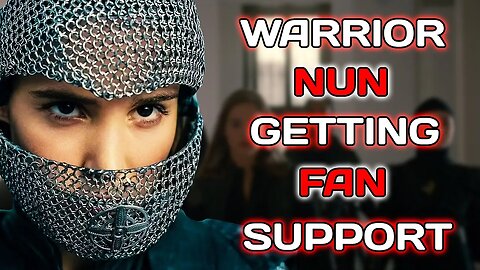 Warrior Nun keeps getting fan support