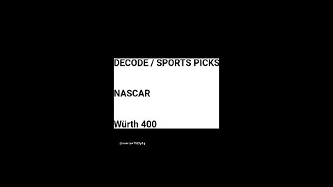 NASCAR Würth 400 Decode/Sports Picks