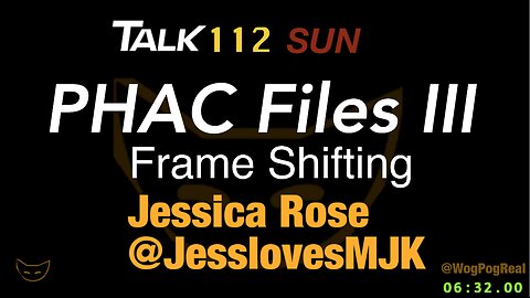 PHAC Files III with Jessica Rose Phd, @JesslovesMJK