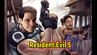 Sunday Game Night with Etep!! Resident Evil 5 Part 5