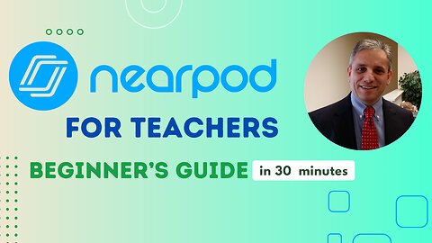 Nearpod for Teachers - Full Tutorial
