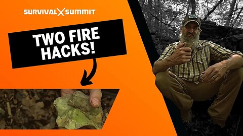 Two Fire Hacks | Survival Summit