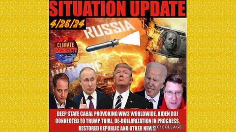 SITUATION UPDATE 4/25/24 - Is This The Start Of WW3?, Global Financial Crises,Cabal/Deep State Mafia