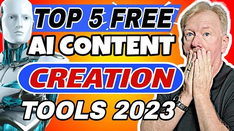 Top 5 Free AI Content Creation Tools 2023
