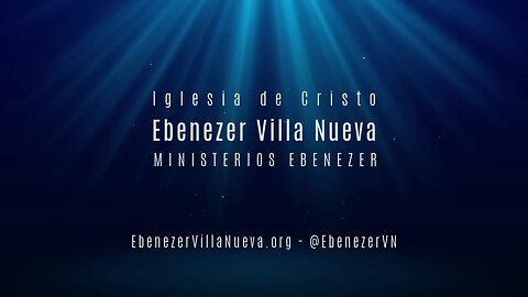 Transmision desde Ebenezer Villa Nueva