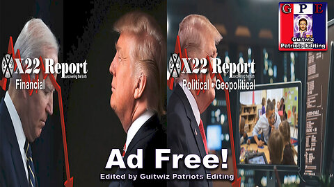 X22 Report-3337-Establishment Trapped In Their Economic Narrative-Trump Turned Tables On DS-Ad Free!