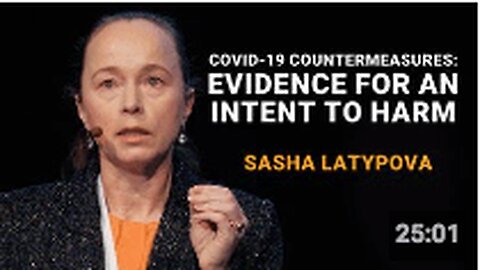 Sasha Latypova - COVID-19 Countermeasures: Evidence of the Intent to Harm