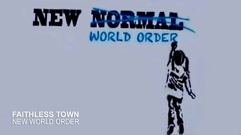 Faithless Town - New World Order (Official Video)