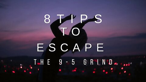 8 tips to escape the 9-5 grind! #shorts