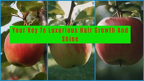Experience The Magic Of Apples: Your Key To Luxurious Hair Growth And Shine