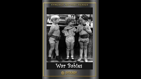 Movie From the Past - War Babies - 1932