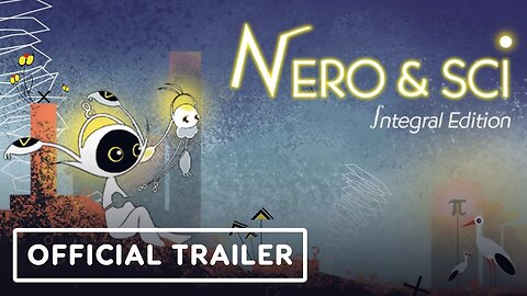 Néro & Sci: Integral Edition - Official Announcement Trailer
