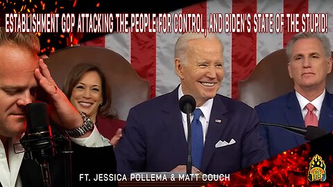 Establishment GOP Attacking The People For Control | Biden's State of the Stupid!