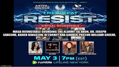 Maga Roundtable Sounding the Alarm!: SG Anon, Dr. Joseph Sansone, Karen Kingston, Attorney Ana Garner, Pastor William Greene. (Video)