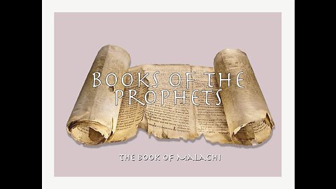 25 - The Book of Malachi