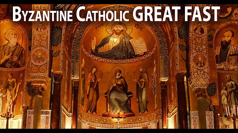 How do Byzantine Catholics observe Lent?