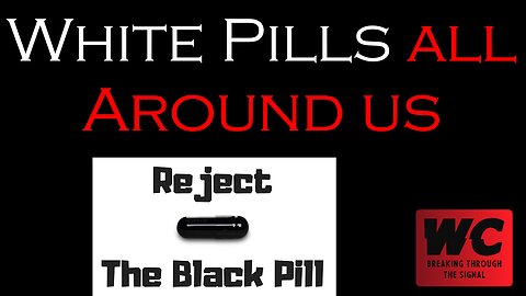 White Pills All Around Us