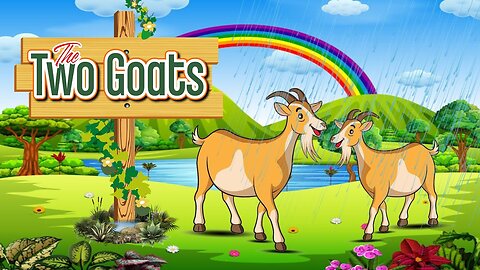 Two Goats Story for kids_Bedtime stories_Story for kids_Kafu kids tv