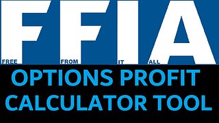 FFIA Options Profit Calculator Tool - Tutorial