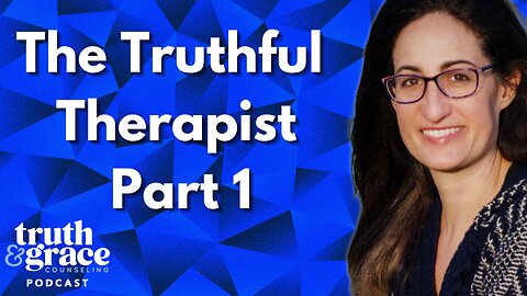 The Truthful Therapist Revealed - Part 1
