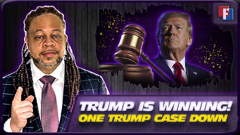 Trump Is Winning! One Trump Case Down - One To Go