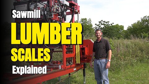 Portable Sawmill Lumber Scales Explained