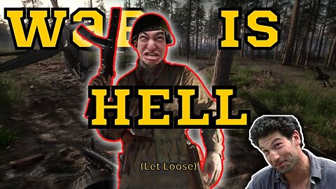 War Is Hell (let loose)
