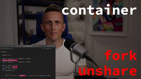 fork() + unshare() == container