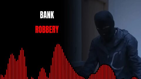 Bank Robbery - True 911 Calls