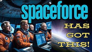 SPACEFORCE Hopium or Secret Weapon - Space Saviors or Space Farce? You Decide