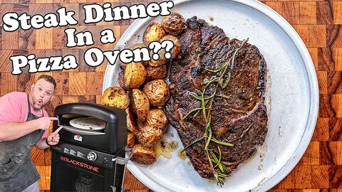 Cooking the Perfect Ribeye Steak and Potatoes in a Blackstone Pizza Oven