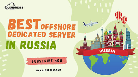 Best Offshore Dedicated Server In Russia
