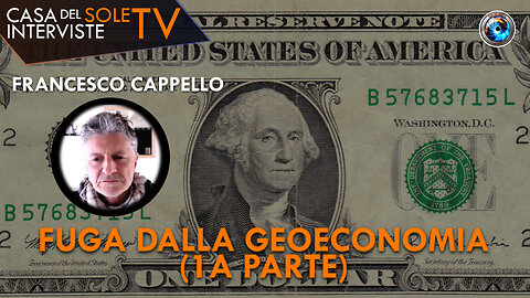 Francesco Cappello: fuga dalla geoeconomia (1a parte)