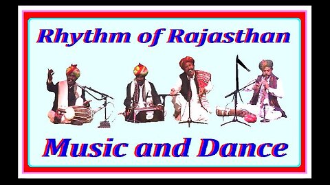 RHYTHM OF RAJASTHAN---MUSIC AND DANCE