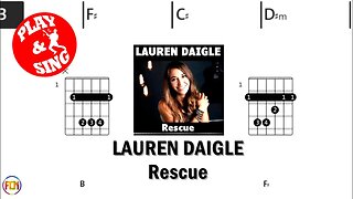 LAUREN DAIGLE Rescue FCN GUITAR CHORDS & LYRICS