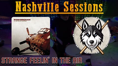 73 — Ryan Bingham — Strange Feelin' In the Air — HuskeyDrums | Nashville Sessions | Drum Cover