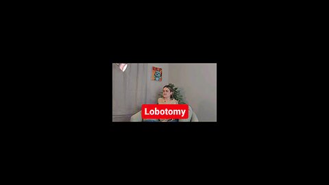 Lobotomy