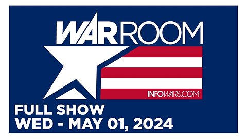 WAR ROOM [FULL] Wednesday 5/1/24 • Breaking! James O’Keefe Says Video Exposing CIA Corruption is Big