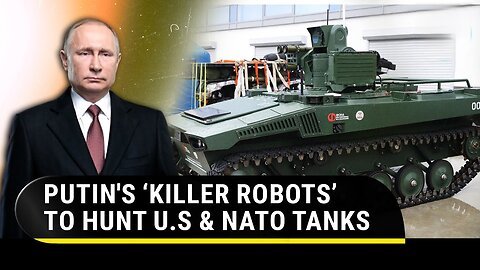 Putin's Army gets robot killers 'Marker' to strike NATO supplied M1 Abrams, Leopard 2 tanks
