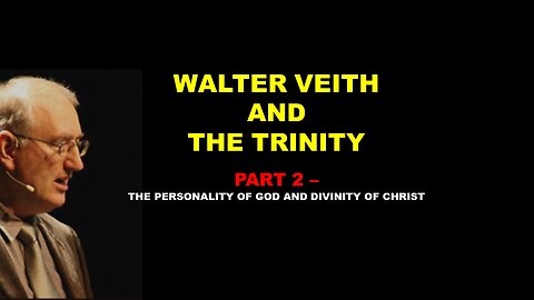 Walter Veith on the Trinity- Part 2 - Personality of God and