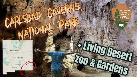 Carlsbad Caverns National Park & Living Desert Zoo & Gardens in Outh New Mexico