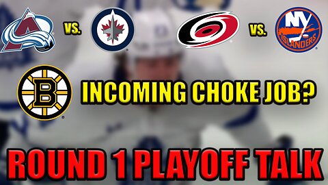 Will Bruins Choke AGAIN? - Round 1 Playoff Talk