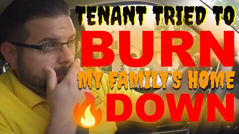 Tenant Tries to Burn Down Landlord's Personal House | Tenants From Hell 2