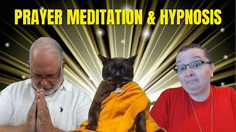 Prayer, Mighty-Prayer, Meditation & Hypnosis